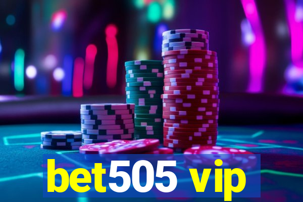 bet505 vip